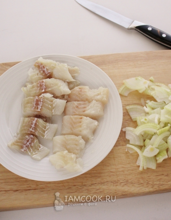 Cut fish and onions