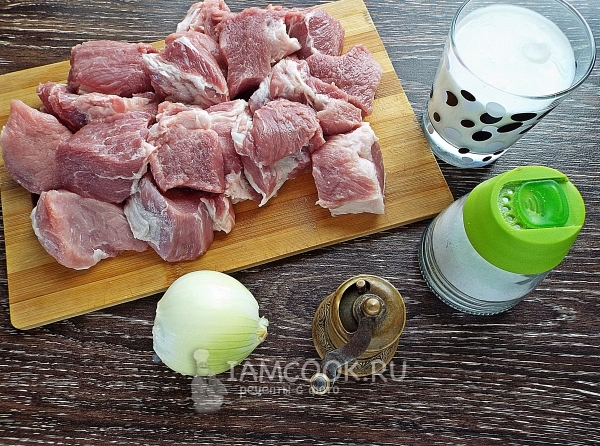 Ingredients for shish kebab in kefir from pork